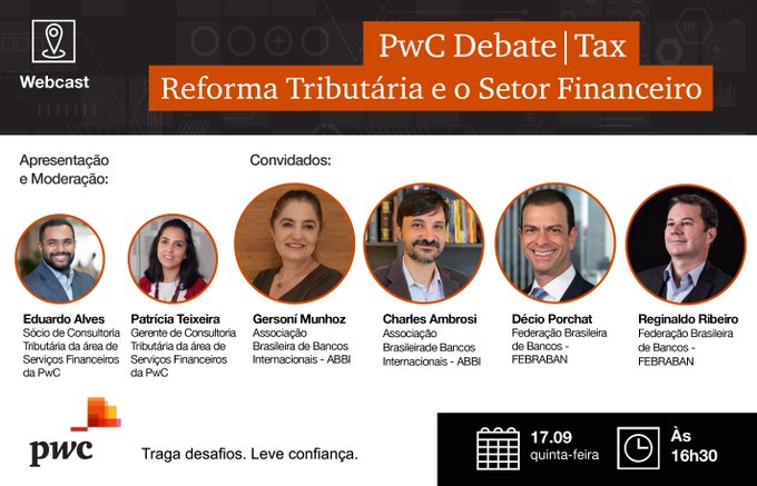 PwC Debate |Tax – Reforma Tributária e o Setor Financeiro