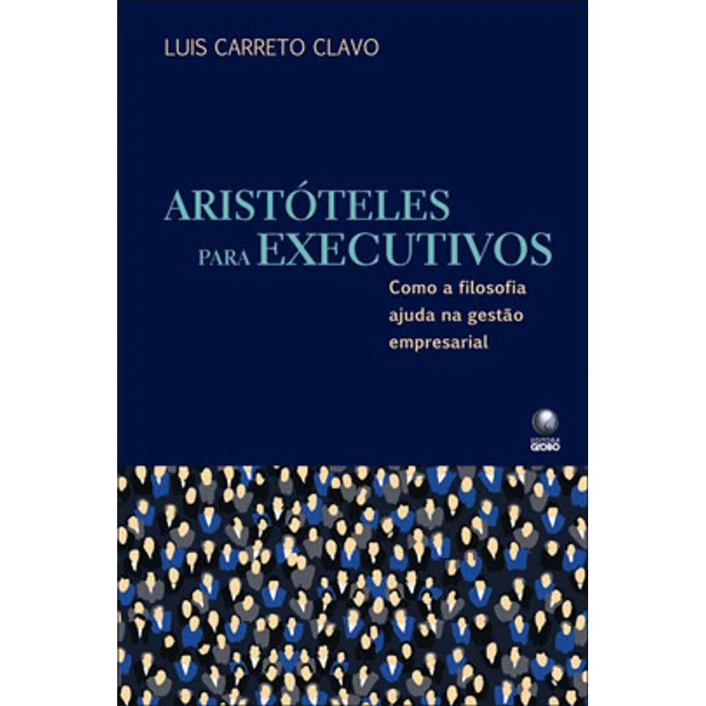 Aristóteles para Executivos: Como a filosofia ajuda na gestão empresarial